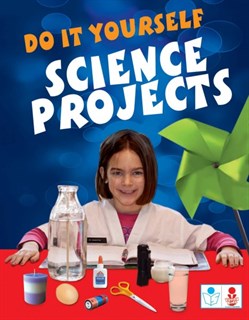Do it yourself Science Projects